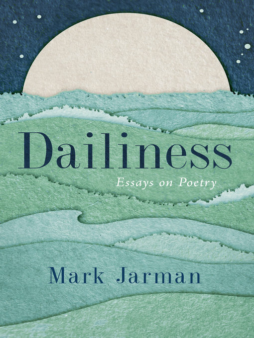 Title details for Dailiness by Mark Jarman - Available
